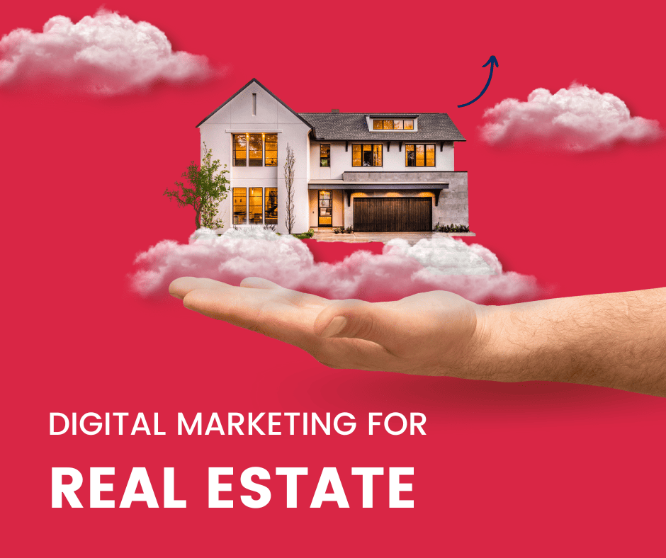 digital marketing for real estate